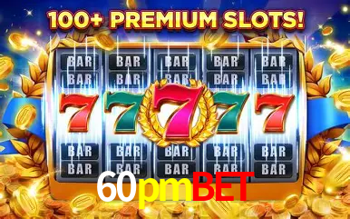 Benefícios da Conta 60pmbet