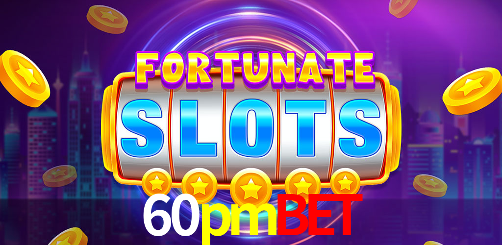 Bonus Features 60pmbet